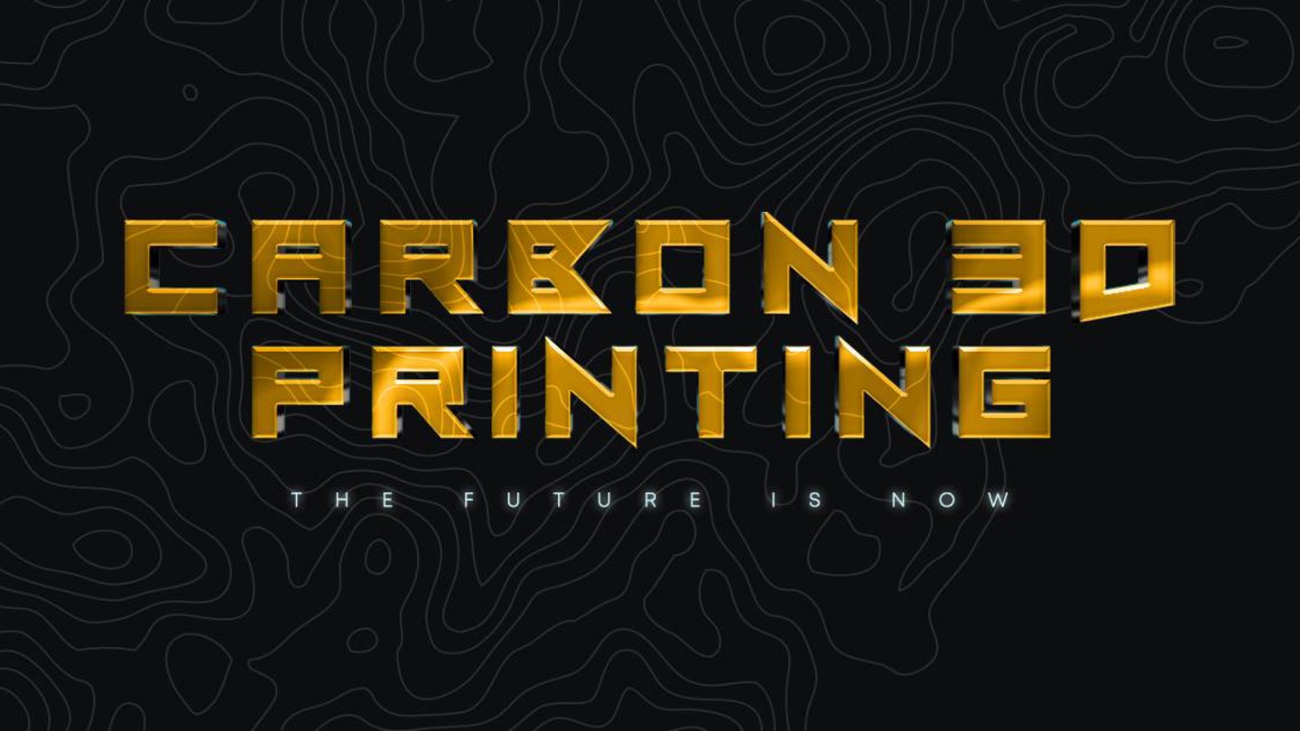 CARBON 3D PRINTER blog cover image